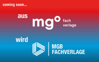 Aus mgo fachverlage wird MGB FACHVERLAGE – Ein neues Kapitel beginnt